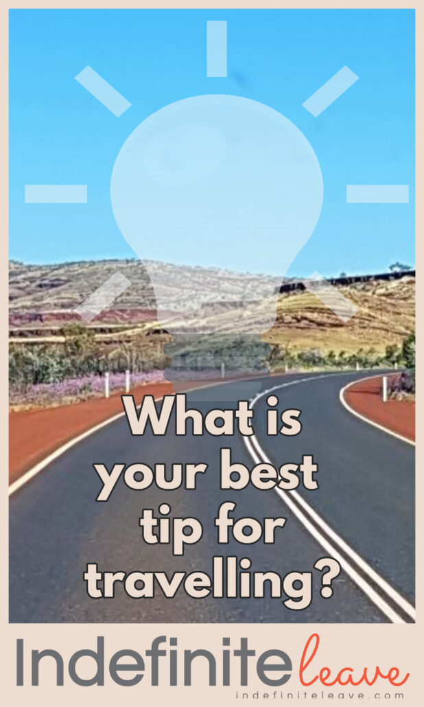 Pin - What is your best tip for travelling